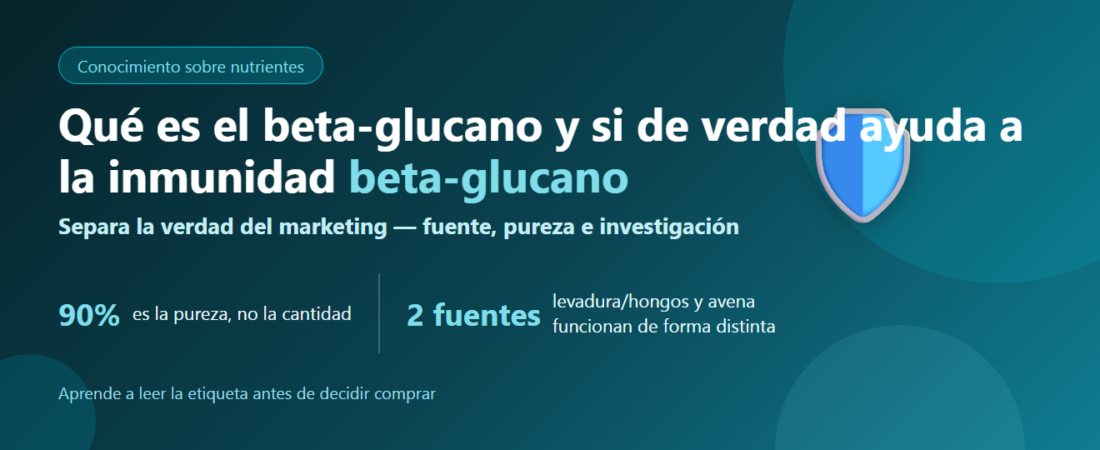 Qué es el beta-glucano y si de verdad ayuda a la inmunidad: fuente, pureza 90% e investigación | BLB