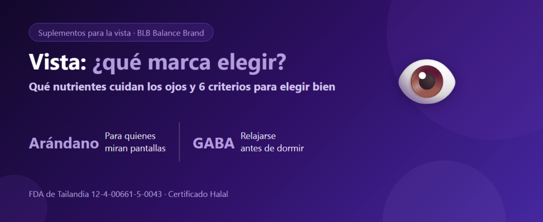 Suplementos para la vista 2026: ¿qué marca elegir? Cómo cuidar tus ojos y tu sueño