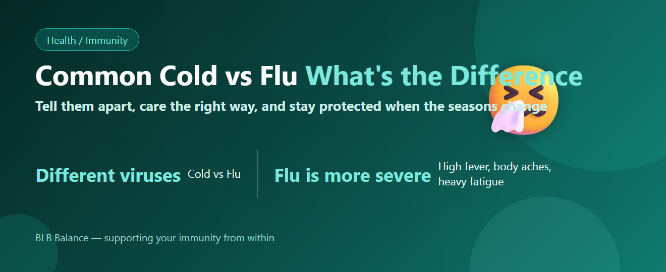 Common Cold vs Flu — What’s the Difference? | BLB Balance
