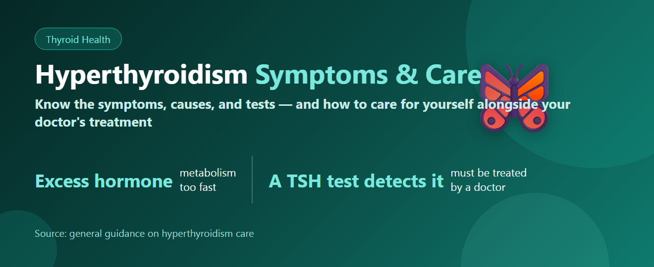 Hyperthyroidism (Overactive Thyroid): Symptoms, Causes, Tests & Self-Care | BLB