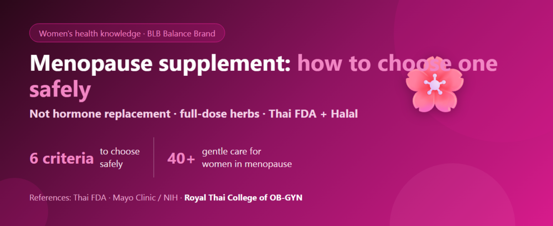 Menopause Supplement: How to Choose One Safely (6 Criteria) | BLB Y