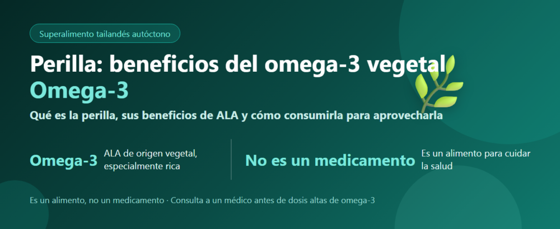 Semillas de perilla: beneficios del omega-3 vegetal y cómo consumirlas